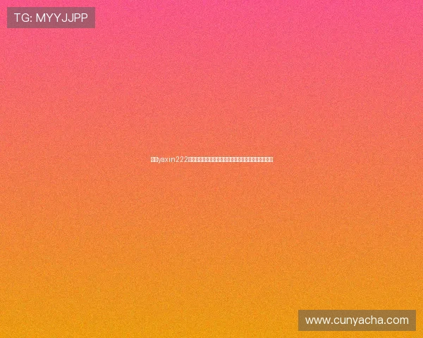亚星yaxin222手机登录入口登录遇到问题怎么办？详细解决方案推荐